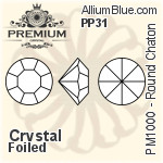 PREMIUM Round Chaton (PM1000) PP31 - Clear Crystal With Foiling