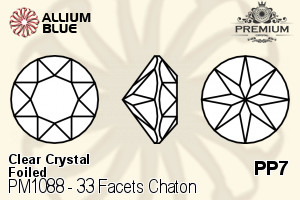 PREMIUM 33 Facets Chaton (PM1088) PP7 - Clear Crystal With Foiling