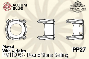 PREMIUM Round Stone Setting (PM1100/S), With Sew-on Holes, PP27 (3.4 - 3.5mm), Plated Brass