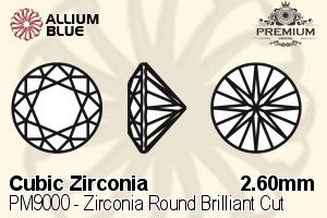 PREMIUM Zirconia Round Brilliant Cut (PM9000) 2.6mm - Cubic Zirconia