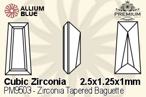 PREMIUM Zirconia Tapered Baguette (PM9503) 2.5x1.25x1mm - Cubic Zirconia