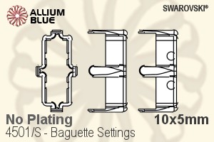 スワロフスキー Baguetteファンシーストーン石座 (4501/S) 10x5mm - メッキなし