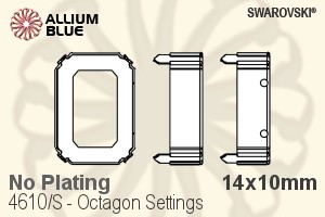 スワロフスキー Octagonファンシーストーン石座 (4610/S) 14x10mm - メッキなし